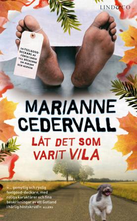 Låt det som varit vila - Bok av Marianne Cedervall - Pocket