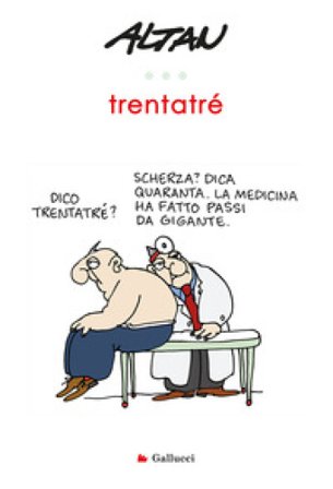 Trentatré Francesco Tullio Altan