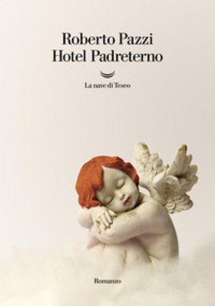 Hotel Padreterno Roberto Pazzi