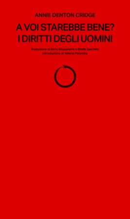 A voi starebbe bene? I diritti degli uomini Annie Denton Cridge