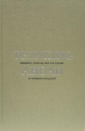 Thinking ahead : research, funding and the future (RJ Yearbook 2015/2016) - Bok av Bente Rosenbeck, Poul Holm, m.fl. - Häftad