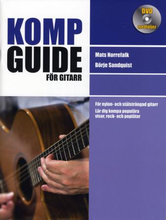 Kompguide för gitarr inkl DVD - Bok av Börje Sandquist & Mats Norrefalk - Häfte