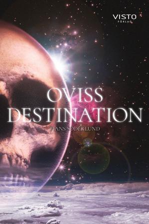 Oviss destination - Bok av Hans Söderlund - Danskt band