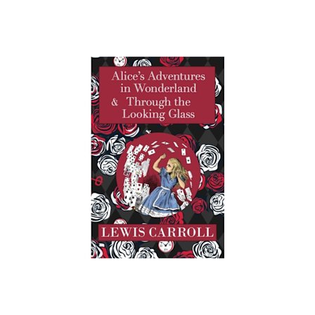 The Alice in Wonderland Omnibus Including Alice's Adventures in Wonderland and Through the Looking Glass (with the Original John Tenniel Illustrations