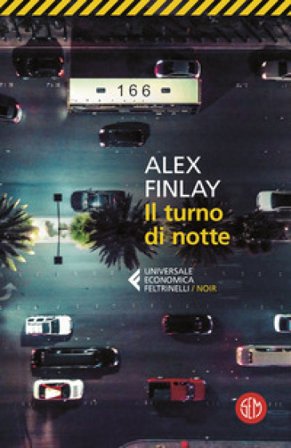 Il turno di notte Alex Finlay