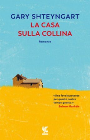 La casa sulla collina Gary Shteyngart