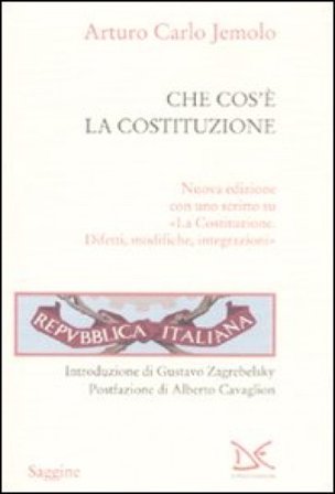 Che cos'è la Costituzione Arturo Carlo Jemolo