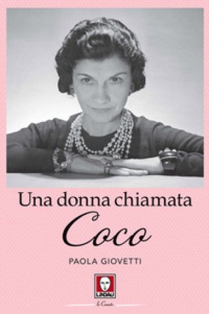 Una donna chiamata Coco Paola Giovetti