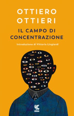 Il campo di concentrazione Ottiero Ottieri