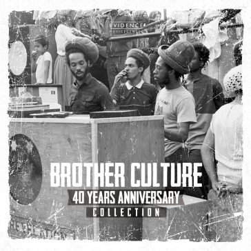 40 years anniversary collection BROTHER CULTURE