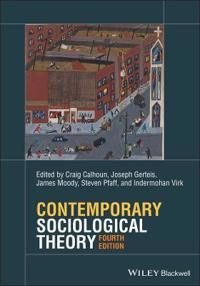 Contemporary Sociological Theory, ISBN: 9781119527244