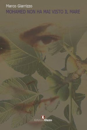 Mohamed non ha mai visto il mare Marco Giarrizzo