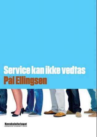 Service kan ikke vedtas - Bok av Pål Ellingsen - Paperback