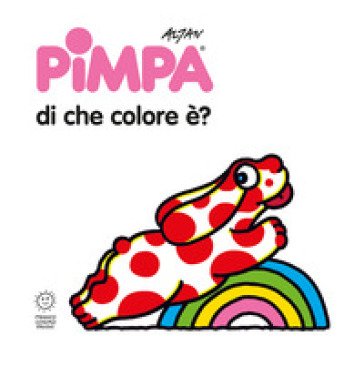 Pimpa: di che colore è? Ediz. a colori Francesco Tullio Altan