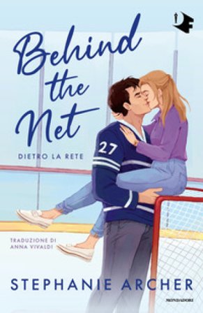 Behind the net. Dietro la rete Stephanie Archer