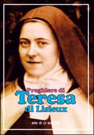 Preghiere di Teresa di Lisieux Bartolino Bartolini