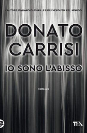 Io sono l'abisso Donato Carrisi