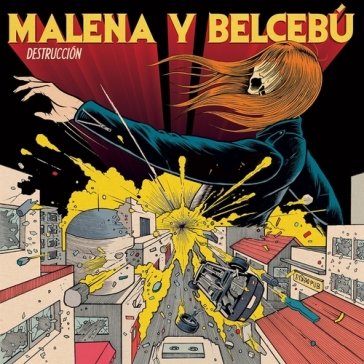 Destruccion MALENA Y BELCEBU