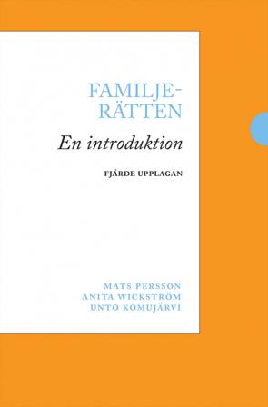 Familjerätten : en introduktion - Bok av Mats Persson, Anita Wickström, m.fl. - Häfte