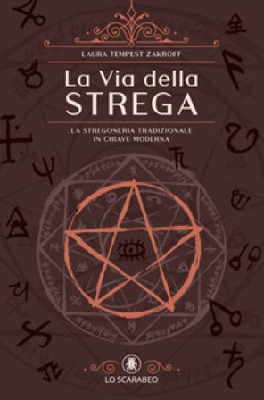 La via della strega Laura Tempest Zakroff