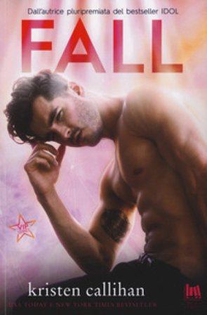 Fall. Vip series. Vol. 3 Kristen Callihan