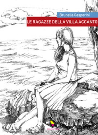 Le ragazze della villa accanto Brunella Gasperini