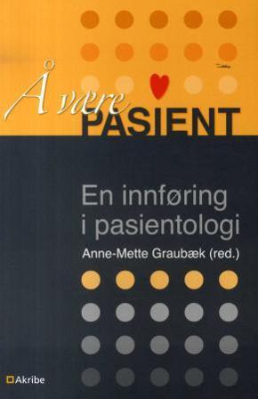 Å være pasient - Bok - Paperback