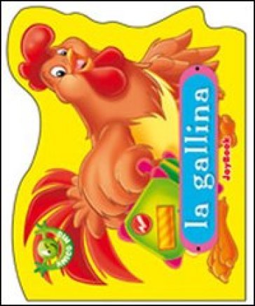 La gallina. Ediz. illustrata NA
