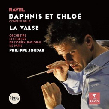 Daphnis et chloé , la valse Philippe Jordan (Dir