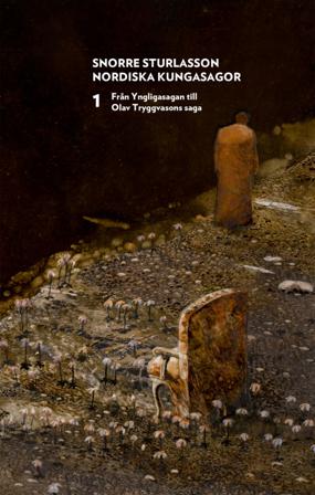 Nordiska kungasagor. Del 1. Från ynglingasagan till Olav Tryggvasons saga - Bok av Snorre Sturlasson - Danskt band