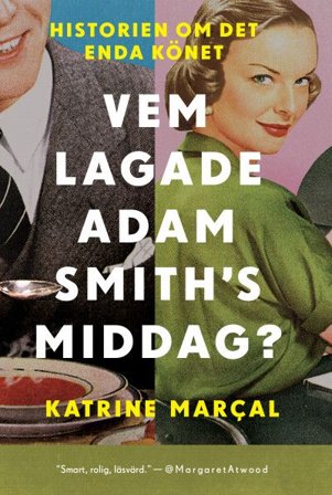 Vem lagade Adam Smiths middag?