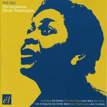 Evil gal Dinah Washington