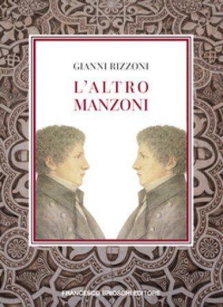 L'altro Manzoni Gianni Rizzoni