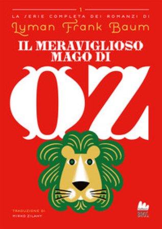 Il meraviglioso Mago di Oz Lyman Frank Baum