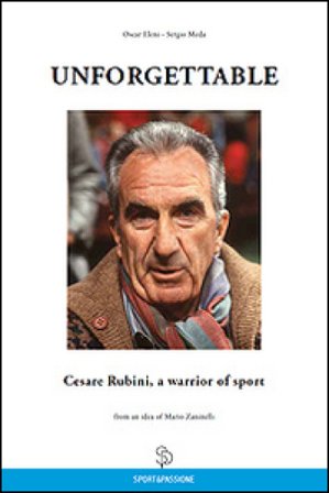 Unforgettable Cesare Rubini, a warrior of sport Oscar Eleni