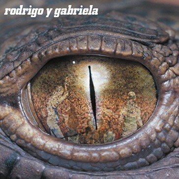 Rodrigo y gabriela: deluxe edition Rodrigo y Gabriela