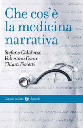 Che cos'è la medicina narrativa Stefano Calabrese