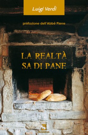 La realtà sa di pane Luigi Verdi