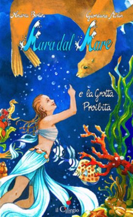Mara dal mare e la grotta proibita Giordana Molin
