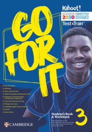 Go for it. Students book & workbook. With Test & Train. Per la Scuola media. Vol. 3 Clare Kennedy