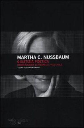 Giustizia poetica. Immaginazione letteraria e vita civile Martha C. Nussbaum