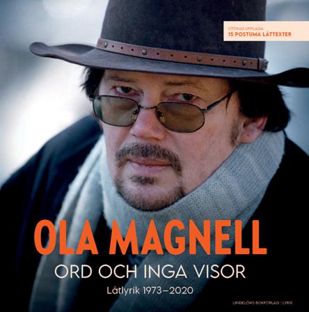 Ord och inga visor: Låtlyrik 1973-2020 - Bok av Ola Magnell - Häfte
