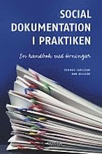 Social dokumentation i praktiken: en handbok med övningar