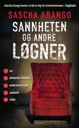 Sannheten og andre løgner - Bok av Sascha Arango - Pocket