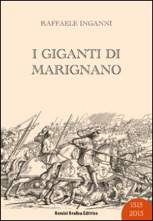 I giganti di Marignano Raffaele Inganni