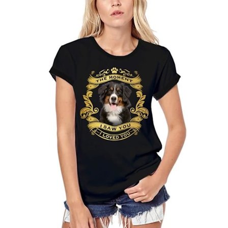 Ekologisk T-shirt dam Berner Sennenhund - Moment I Saw You I Loved You Valp – Berner Sennenhund - Moment I Saw You I