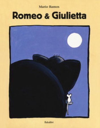 Romeo & Giulietta. Ediz. a colori Mario Ramos