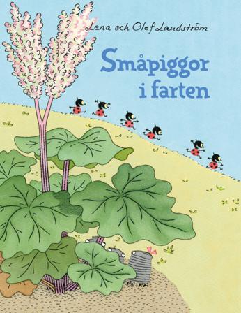 Småpiggor i farten - Bok av Olof Landström & Lena Landström - Inbunden