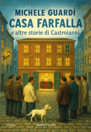 Casa Farfalla e altre storie di Castroianni Michele Guardì