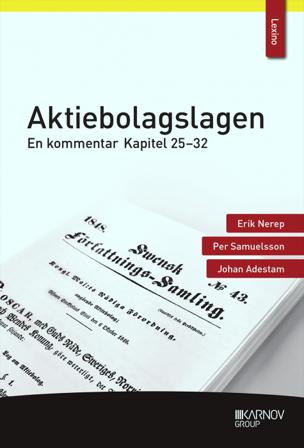 Aktiebolagslagen : en kommentar - kapitel 25-32 - Bok av Per Samuelsson, Erik Nerep, m.fl. - Häfte
